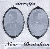 Corretja : New Brutalism Corretja : New Brutalism